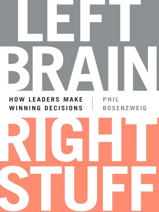 Title details for Left Brain, Right Stuff by Phil Rosenzweig - Available